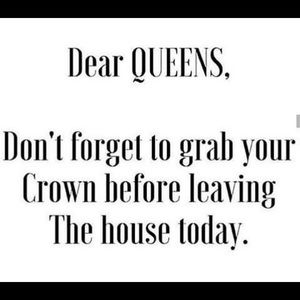 Dear Queens 👸